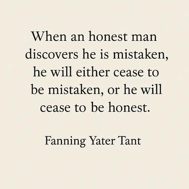 The Honestly Mistaken Man Quote